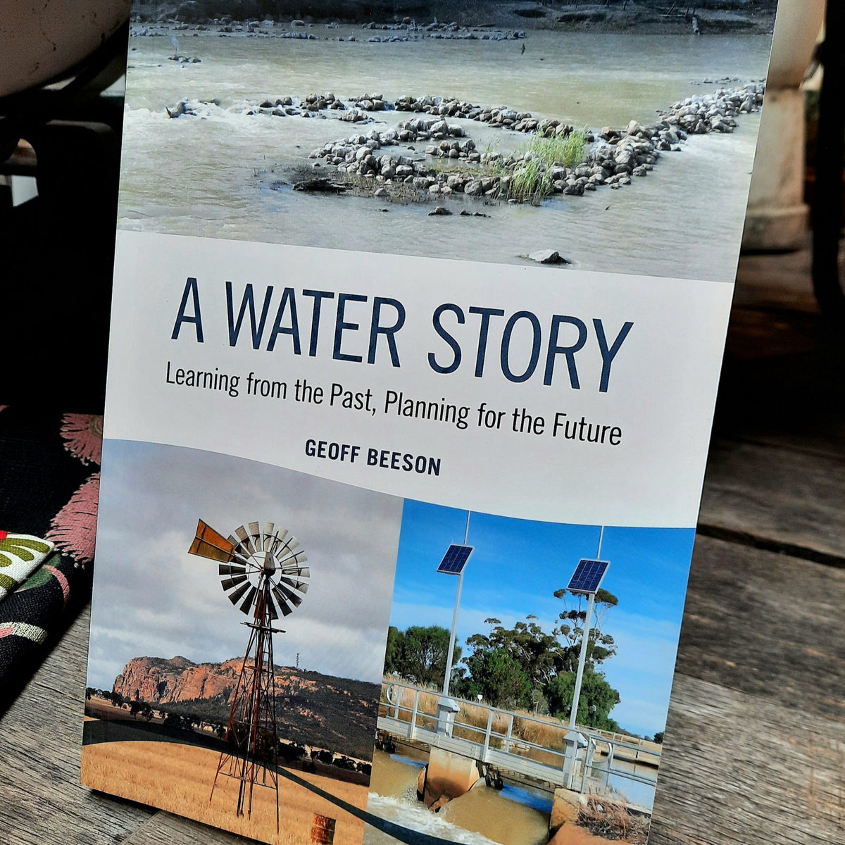 A Water Story - Learning From the Past, Planning for the Future
